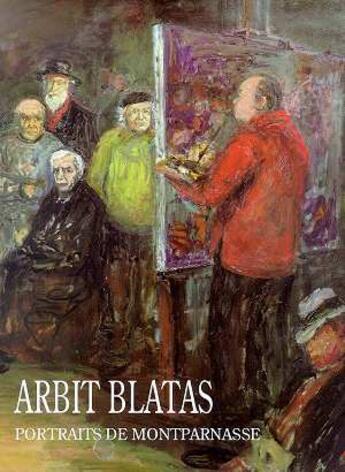 Couverture du livre « Portraits De Montparnasse » de Arbit Blatas aux éditions Somogy