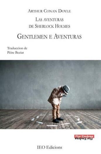 Couverture du livre « Gentlemen e aventuras - 2 - las aventuras de sherlock holmes - ii traduccion occitana de l angles de » de Arthur Conan Doyle aux éditions Ieo Edicions