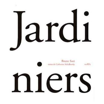 Couverture du livre « Jardiniers » de Schidlovski. Ca aux éditions Marval