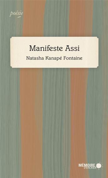 Couverture du livre « Manifeste assi » de Natasha Kanape Fontaine aux éditions Memoire D'encrier