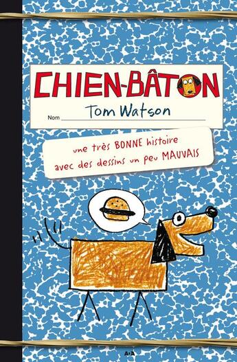 Couverture du livre « Chien-bâton » de Tom Watson aux éditions Editions Ada