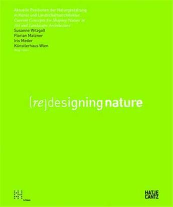 Couverture du livre « (re)designing nature /anglais/allemand » de  aux éditions Hatje Cantz