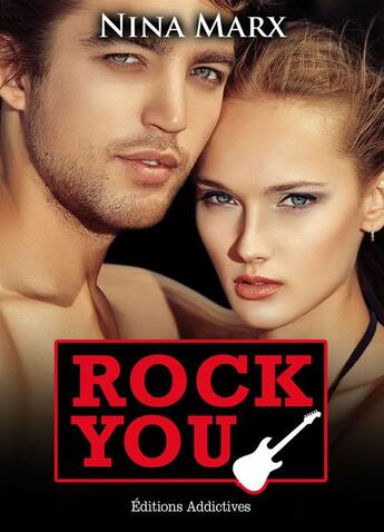 Couverture du livre « Rock you t.12 » de Nina Marx aux éditions Editions Addictives