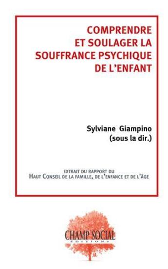 Couverture du livre « Le silence des symptômes : Enquête sur la santé mentale et le soin des enfants » de Sebastien Ponnou et Xavier Briffault et Frederique Chave aux éditions Champ Social