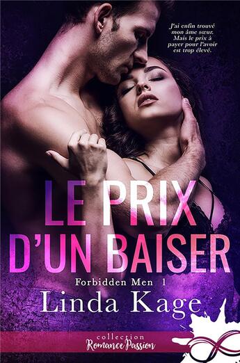 Couverture du livre « Le prix d'un baiser : Forbidden Men, T1 » de Linda Kage aux éditions Collection Infinity