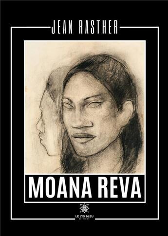 Couverture du livre « Moana reva » de Jean Rasther aux éditions Le Lys Bleu