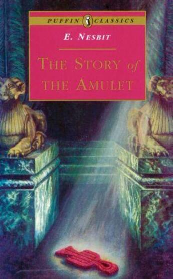 Couverture du livre « The Story of the Amulet » de Edith Nesbit aux éditions Penguin Books Ltd Digital