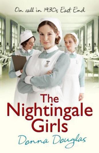 Couverture du livre « The Nightingale Girls » de Donna Douglas aux éditions Random House Digital