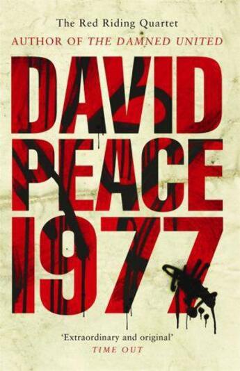 Couverture du livre « Red Riding Nineteen Seventy Seven » de David Peace aux éditions Profil Digital