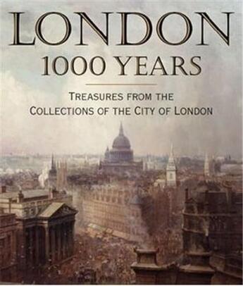 Couverture du livre « London 1000 years » de David Pearson aux éditions Scala Gb