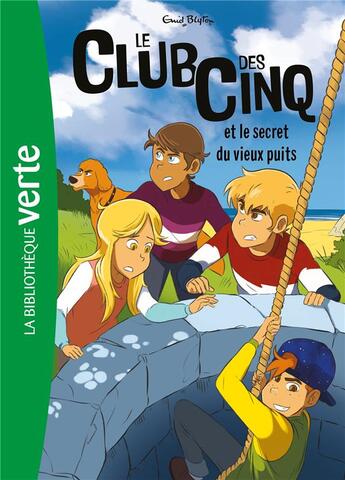 Couverture du livre « Le Club des Cinq Tome 20 : le Club des Cinq et le secret du vieux puits » de Enid Blyton aux éditions Hachette Jeunesse