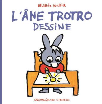 Couverture du livre « L'âne Trotro dessine » de Benedicte Guettier aux éditions Gallimard Jeunesse Giboulees