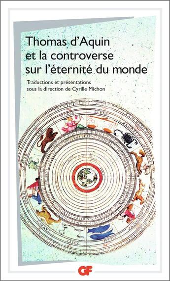 Couverture du livre « Thomas d'Aquin et la controverse sur l'éternité du monde » de Thomas D'Aquin aux éditions Flammarion