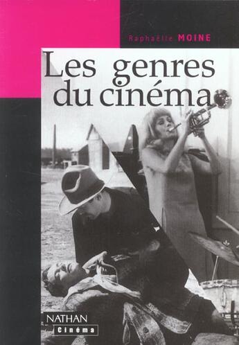 Couverture du livre « Les Genres Du Cinema » de Raphaelle Moine aux éditions Nathan