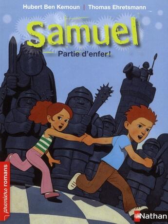 Couverture du livre « Samuel ; partie d'enfer ! » de Hubert Ben Kemoun et Thomas Ehretsmann aux éditions Nathan