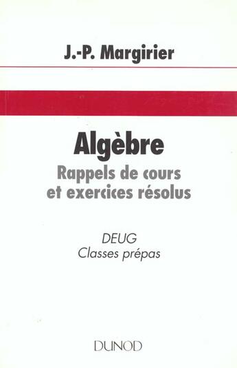 Couverture du livre « Algebre » de Jean-Paul Margirier aux éditions Dunod