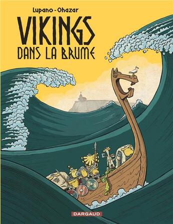 Couverture du livre « Vikings dans la brume Tome 1 » de Wilfrid Lupano et Ohazar aux éditions Dargaud
