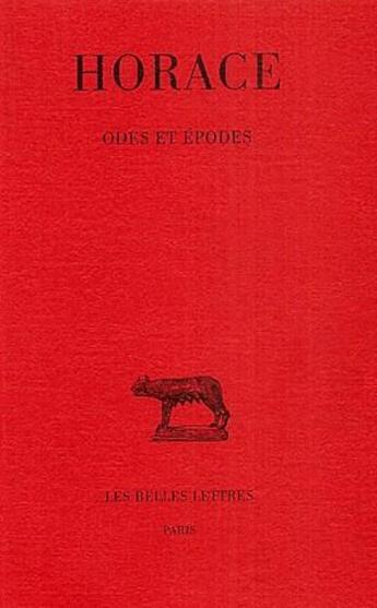 Couverture du livre « Odes et Épodes » de Horace aux éditions Belles Lettres