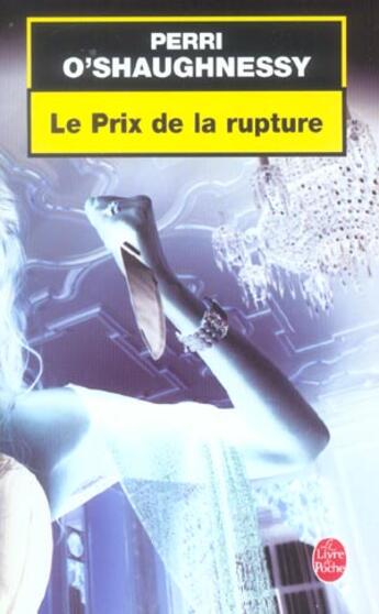 Couverture du livre « Le prix de la rupture » de O'Saughnessy-P aux éditions Le Livre De Poche