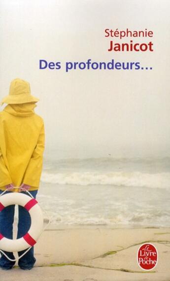 Couverture du livre « Des profondeurs... » de Janicot-S aux éditions Le Livre De Poche