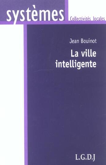 Couverture du livre « La ville intelligente » de Bouinot J. aux éditions Lgdj