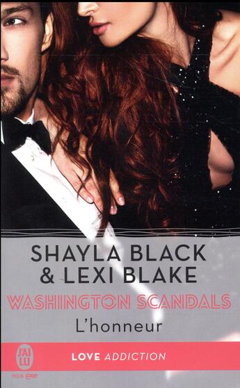 Couverture du livre « Washington scandals Tome 1 : l'honneur » de Lexi Blake et Shayla Black aux éditions J'ai Lu