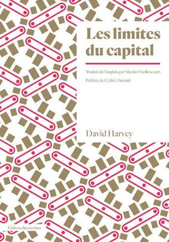 Couverture du livre « Les limites du capital » de David Harvey aux éditions Amsterdam