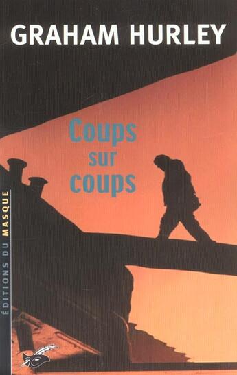 Couverture du livre « Coups sur coups » de Hurley-G aux éditions Editions Du Masque