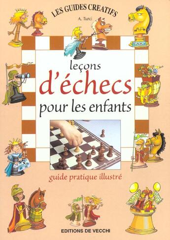 Couverture du livre « Lecons d'echecs pour les enfants » de Turcy aux éditions De Vecchi