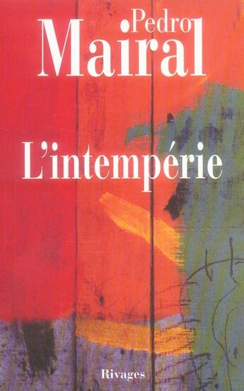 Couverture du livre « L'intempérie » de Pedro Mairal aux éditions Rivages