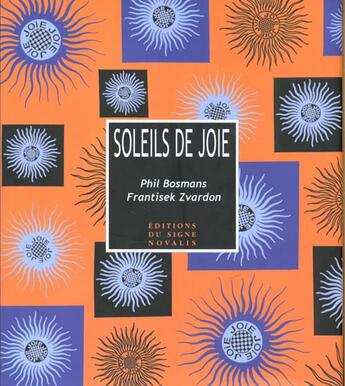 Couverture du livre « Soleils de joie » de P. Bosmans aux éditions Signe