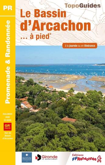 Couverture du livre « Autour du bassin d'arcachon a pied. - ref. p331 » de  aux éditions Ffrp