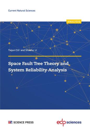 Couverture du livre « Space fault tree theory and system reliability analysis » de Tiejun Cui et Shasha Li aux éditions Edp Sciences