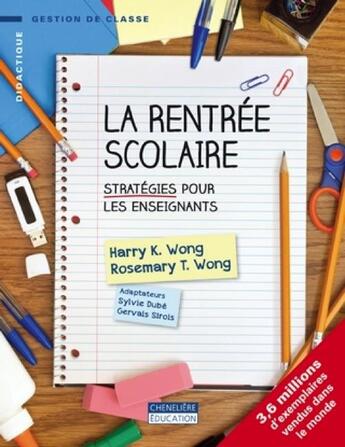 Couverture du livre « La rentrée scolaire » de Wong-Dube-Sirois aux éditions Cheneliere Mcgraw-hill