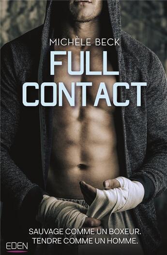 Couverture du livre « Full contact » de Michele Beck aux éditions City