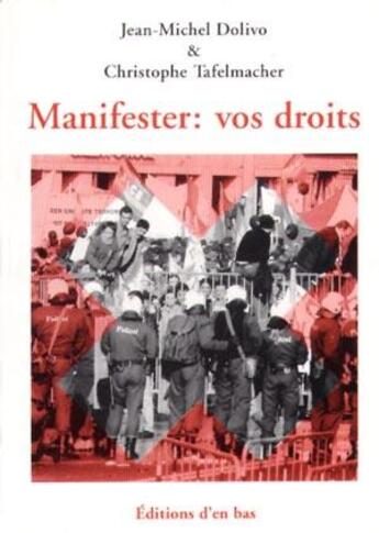 Couverture du livre « Manifester : vos droits » de  aux éditions D'en Bas