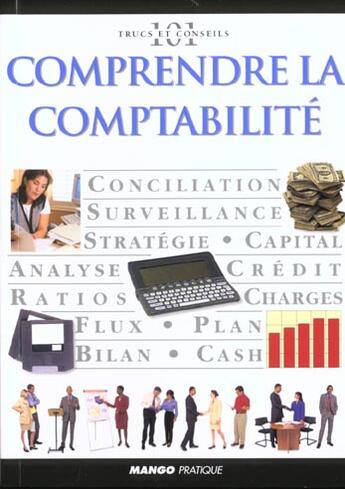 Couverture du livre « Comprendre la comptabilité » de  aux éditions Mango