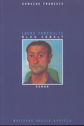 Couverture du livre « Bleu cobalt » de Laure Fardoulis aux éditions Joelle Losfeld