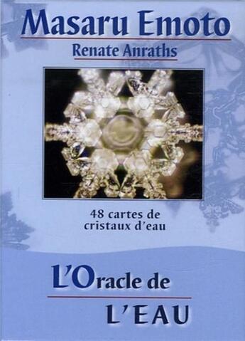 Couverture du livre « L'oracle de l'eau » de Masaru Emoto et Renate Anraths aux éditions Guy Trédaniel