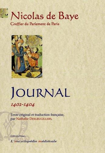 Couverture du livre « Journal t.2 ; 1402-1404 » de Nicolas De Baye aux éditions Paleo