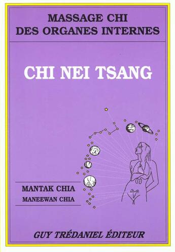 Couverture du livre « Massage chi des organes internes » de Mantak Chia aux éditions Guy Trédaniel