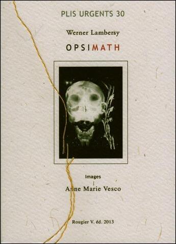 Couverture du livre « Opsimath » de Werner Lambersy et Anne-Marie Vesco aux éditions Rougier