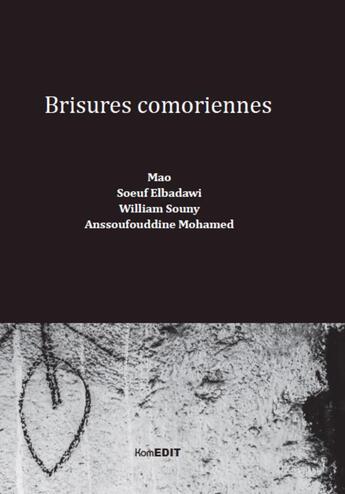 Couverture du livre « Brisures comoriennes » de  aux éditions Komedit