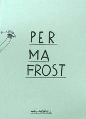 Couverture du livre « Permafrost » de Marco Raparelli aux éditions Cura