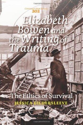 Couverture du livre « Elizabeth bowen and the writing of trauma » de Gildersleeve Jessica aux éditions Rodopi