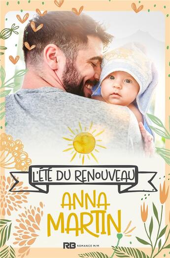 Couverture du livre « L'été du renouveau » de Anna Martin aux éditions Mxm Bookmark