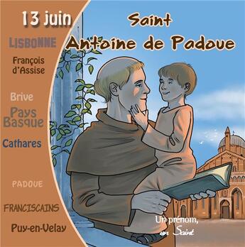 Couverture du livre « Saint Antoine de Padoue » de Alphonse De Liguori aux éditions France Productions