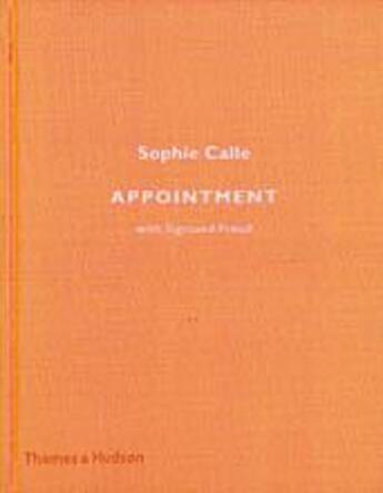 Couverture du livre « Sophie calle appointment » de Sophie Calle aux éditions Thames & Hudson