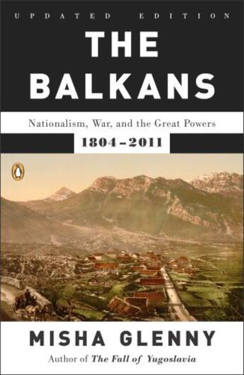 Couverture du livre « The Balkans » de Misha Glenny aux éditions Penguin Group Us