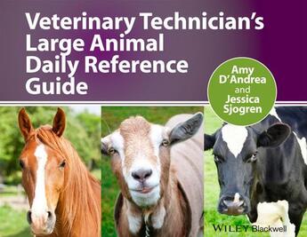 Couverture du livre « Veterinary Technician's Large Animal Daily Reference Guide » de Amy D'Andrea et Jessica Sjogren aux éditions Wiley-blackwell